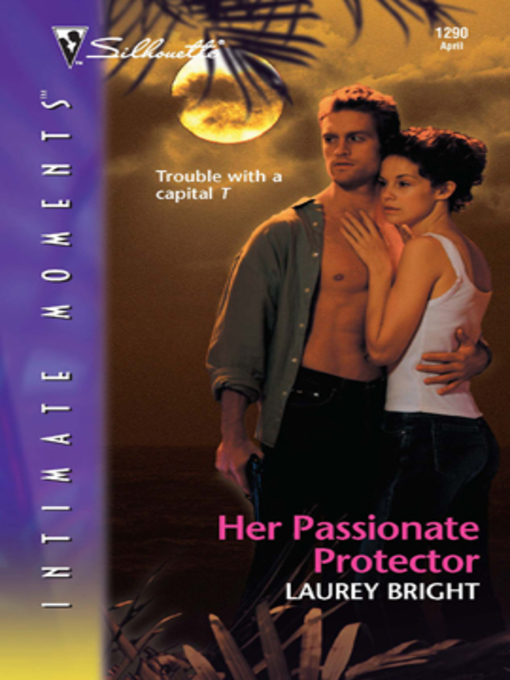 Title details for Her Passionate Protector by Laurey Bright - Available